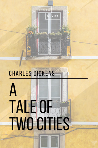 Charles Dickens, Sheba Blake: A Tale of Two Cities