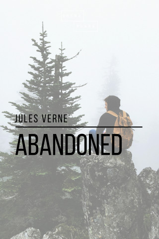 Jules Verne, Sheba Blake: Abandoned