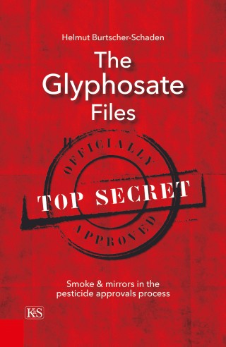 Helmut Burtscher-Schaden: The Glyphosate Files