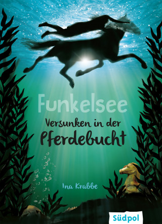 Ina Krabbe: Funkelsee – Versunken in der Pferdebucht (Band 2)