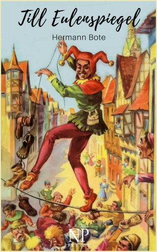 Hermann Bote: Till Eulenspiegel - Illustrierte Fassung