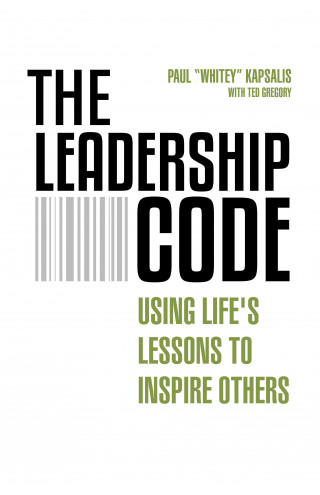 Paul Kapsalis, Ted Gregory: The Leadership Code