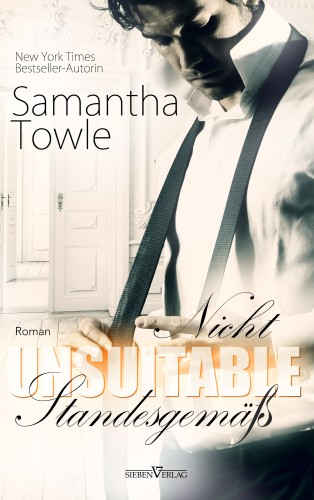Samantha Towle: Unsuitable - Nicht standesgemäß