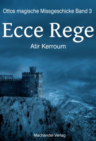 Atir Kerroum: Ecce Rege