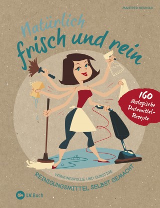 Manfred Neuhold: Natürlich frisch und rein