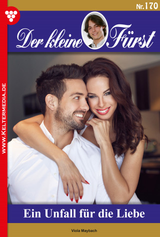 Viola Maybach: Ein Unfall für die Liebe