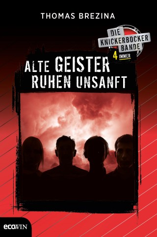 Thomas Brezina: Knickerbocker4immer - Alte Geister ruhen unsanft