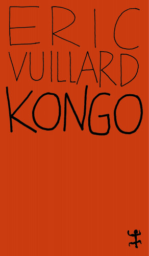 Éric Vuillard: Kongo