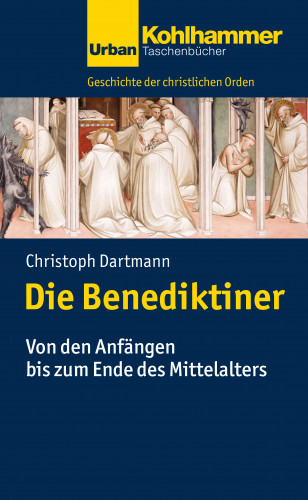 Christoph Dartmann: Die Benediktiner