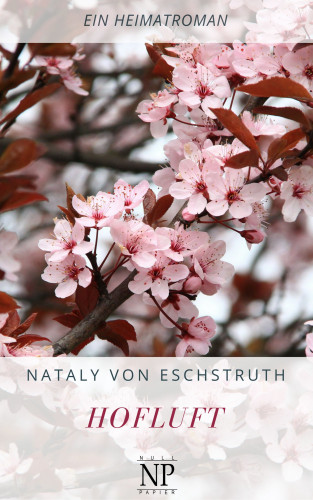 Nataly von Eschstruth: Hofluft