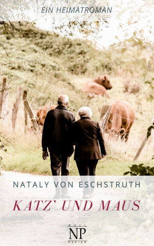 Nataly von Eschstruth: Katz' und Maus