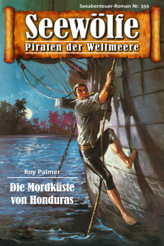 Roy Palmer: Seewölfe - Piraten der Weltmeere 359