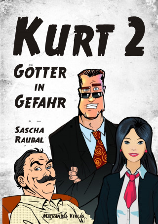 Sascha Raubal: Kurt 2