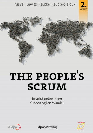Tobias Mayer, Olaf Lewitz, Urs Reupke, Sandra Reupke-Sieroux: The People's Scrum