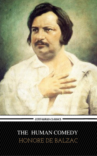Honoré de Balzac: Collected Works of Honore de Balzac