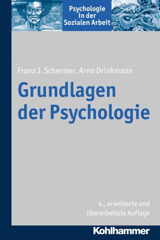 Franz J. Schermer, Arno Drinkmann: Grundlagen der Psychologie