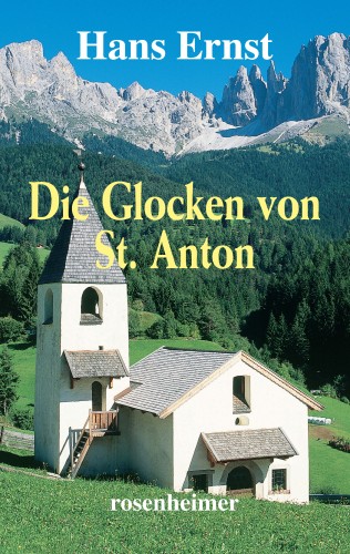 Hans Ernst: Die Glocken von St. Anton