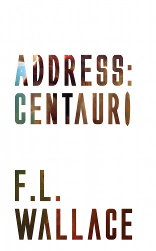 F. L. Wallace: Address: Centauri