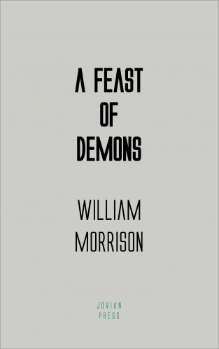 William Morrison: A Feast of Demons
