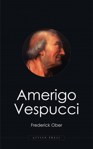 Frederick Ober: Amerigo Vespucci