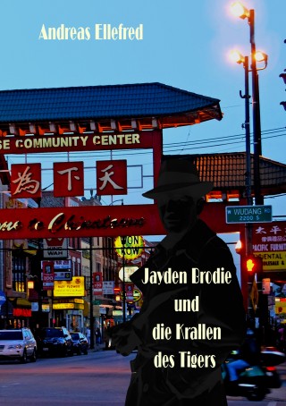 Andreas Ellefred: Jayden Brodie und die Krallen des Tigers