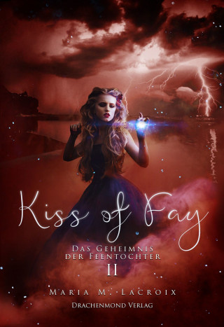 Maria M. Lacroix: Kiss of Fay