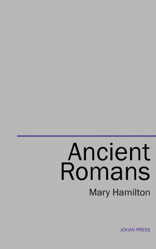 Mary Hamilton: Ancient Romans