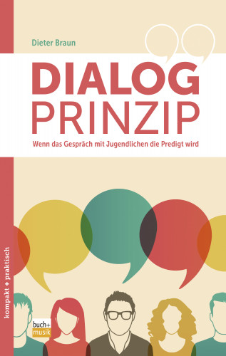 Dieter Braun: Dialog-Prinzip