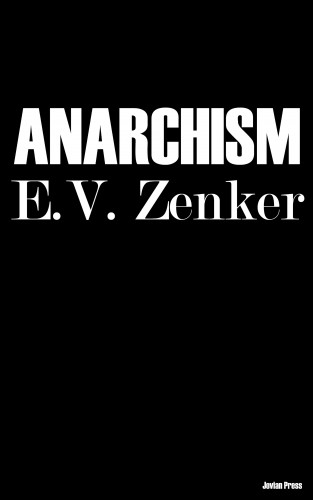 E. V. Zenker: Anarchism