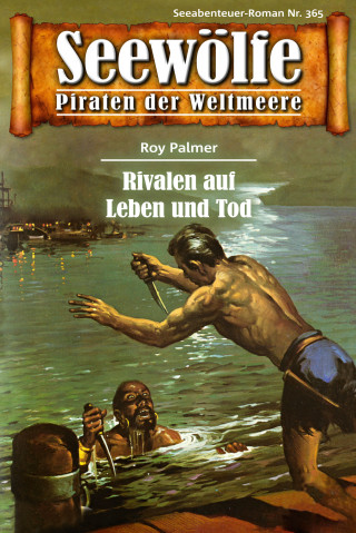 Roy Palmer: Seewölfe - Piraten der Weltmeere 365