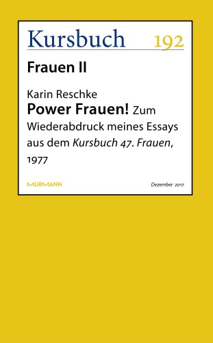 Karin Reschke: Power Frauen!