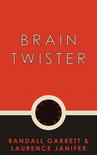 Randall Garrett, Laurence Janifer: Brain Twister