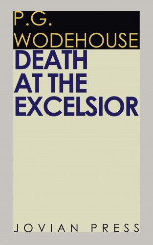 P. G. Wodehouse: Death at the Excelsior