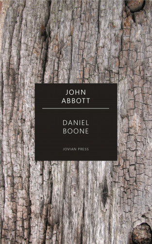 John Abbott: Daniel Boone