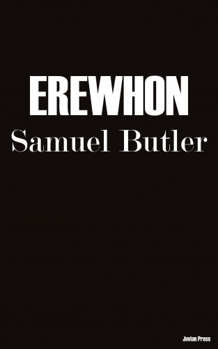 Samuel Butler: Erewhon