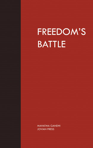 Mahatma Gandhi: Freedom's Battle