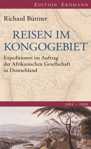 Richard Büttner: Reisen im Kongogebiet