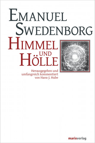 Emanuel Swedenborg: Himmel und Hölle