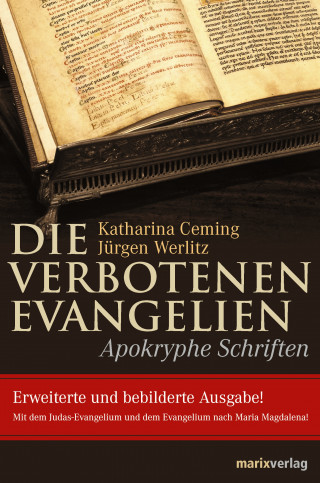 Jürgen Werlitz, Katharina Ceming: Die verbotenen Evangelien