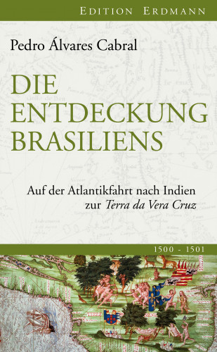 Pedro Álvares Cabral: Die Entdeckung Brasiliens