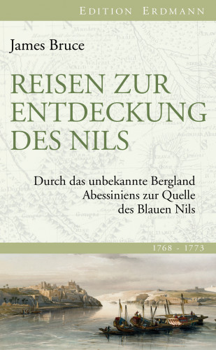 James Bruce: Reisen zur Entdeckung des Nils