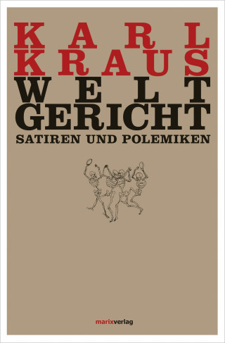 Karl Kraus: Weltgericht