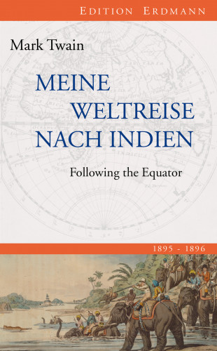 Mark Twain: Meine Weltreise nach Indien