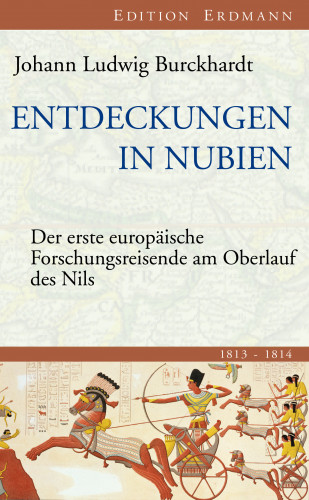 Johann Ludwig Burckhardt: Entdeckungen in Nubien