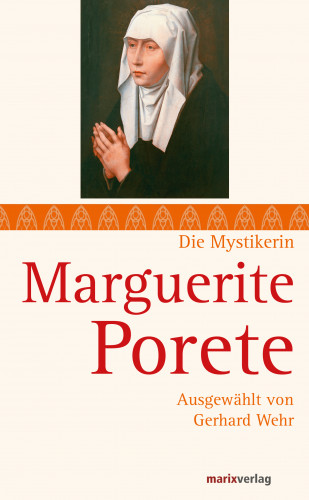Marguerite Porete: Marguerite Porete