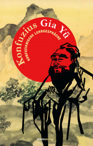 Konfuzius: Gia Yü