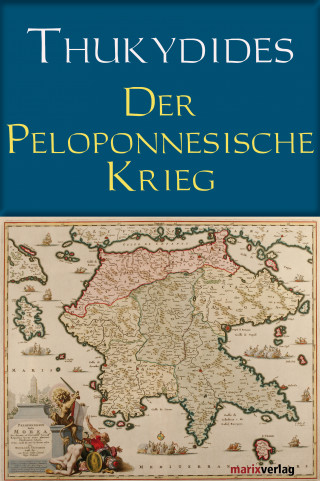 Thukydides: Der Peloponnesische Krieg