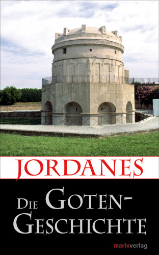 Jordanes: Die Gotengeschichte