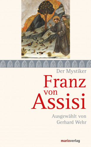 Franz von Assisi: Franz von Assisi