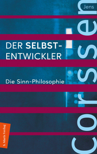 Jens Corssen: Der Selbst-Entwickler